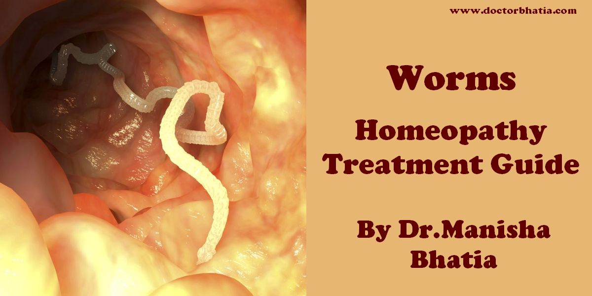 WORMS, Intestinal Worms in Humans - Homeopathy Treatment and