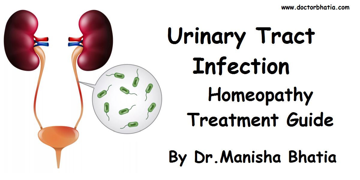 Urinary tract infection - Homeopathy Treatment and Homeopathic Remedies - Doctor Bhatia